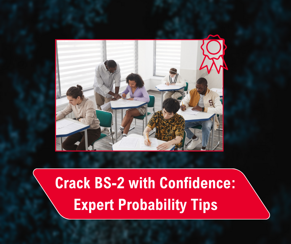 Read more about the article Crack BS-2 with Confidence: Expert Probability Tips