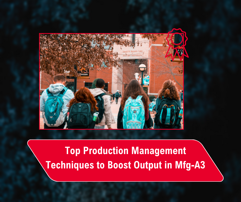 Top Production Management Techniques to Boost Output in Mfg-A3